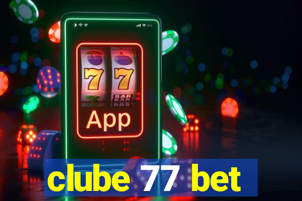 clube 77 bet